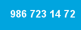 986 723 14 72 986 723 14 72